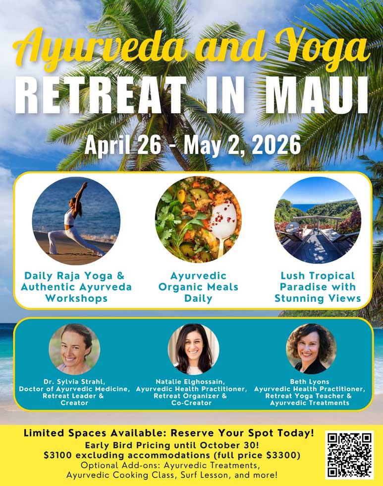 Ayurveda & Yoga Retreat Maui April 26 - May 2, 2026