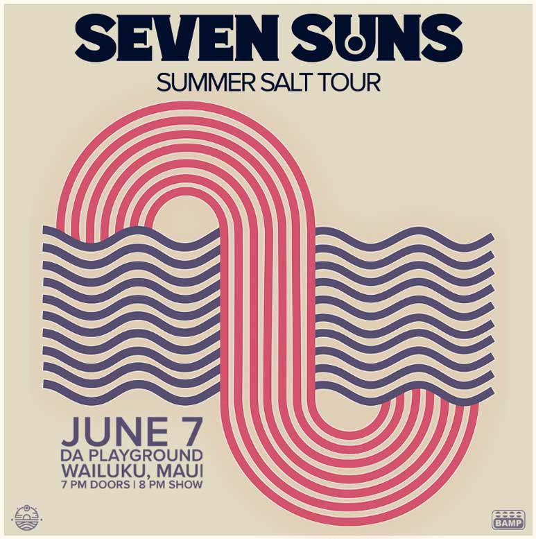 Seven Suns June 7 Maui